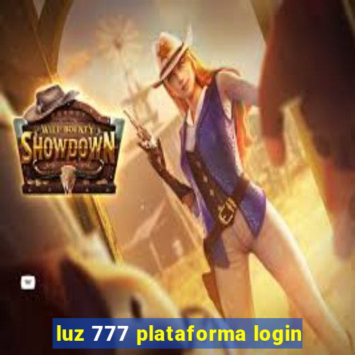 luz 777 plataforma login